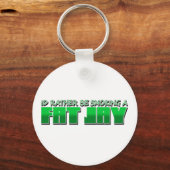 IdRatherBeSmokingaFatJay Sleutelhanger (Voorkant)