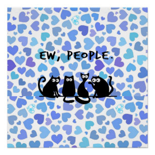 Ie Mensen Grappig Meowende Zwarte Katten  Perfect Poster