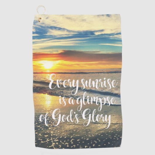 Iedere zonsopgang Gods glory Quote Golfhanddoek (Voorkant)