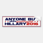 Iedereen behalve Hillary 2016 Bumpersticker (Voorkant)