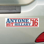 Iedereen behalve Hillary - Anti-Hillary Campaign - Bumpersticker (Op auto)