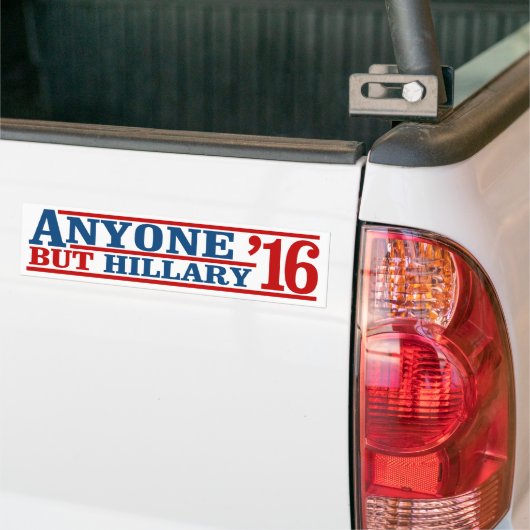 Iedereen behalve Hillary - Anti-Hillary Campaign - Bumpersticker (Op Truck)