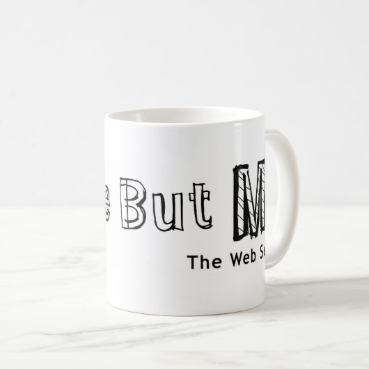 Iedereen behalve ik mok (Voorkant rechts)