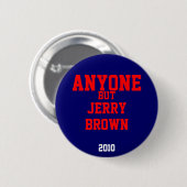 Iedereen behalve Jerry Brown 2010 Ronde Button 5,7 Cm (Voorkant /achterkant)