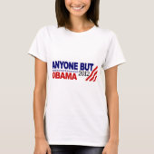 Iedereen behalve Obama 2012 T-shirt (Voorkant)