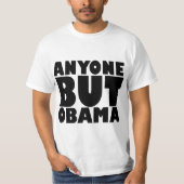 Iedereen behalve Obama T-Shirt (Voorkant)