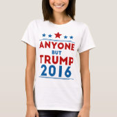Iedereen behalve Trump 2016 T-shirt (Voorkant)