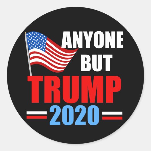 Iedereen behalve Trump 2020 Ronde Sticker (Voorkant)