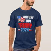 Iedereen behalve Trump 2024 grappig politiek T-shirt (Voorkant)