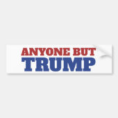 Iedereen behalve Trump America Election Bumpersticker (Voorkant)