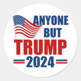 Iedereen behalve Trump Grappig 2024 verkiezingen Ronde Sticker