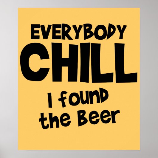 Iedereen Chill Beer Poster $24,95 (Voorkant)