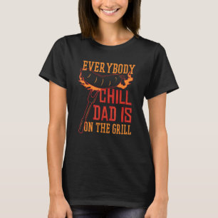 Iedereen chill papa grill trots vader t-shirt
