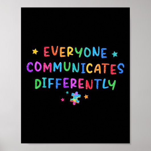 Iedereen Communiceert Anders Autisme Bewustzijn Poster (Voorkant)