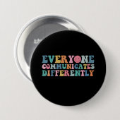 Iedereen Communiceert Anders Autisme Bewustzijn Ronde Button 7,6 Cm (Voorkant /achterkant)