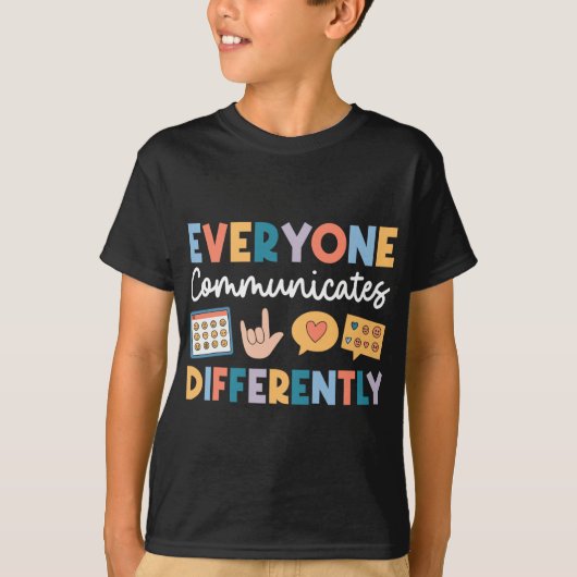 Iedereen communiceert anders Speciaal Onderwijs T-shirt (Voorkant)
