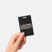 Iedereen communiceert verschillend Autisme Bewust Badge (Handheld)