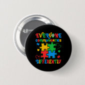 Iedereen communiceert verschillend Autisme Bewust Ronde Button 5,7 Cm (Voorkant /achterkant)