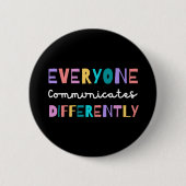Iedereen communiceert verschillend Autisme Bewust Ronde Button 5,7 Cm (Voorkant)