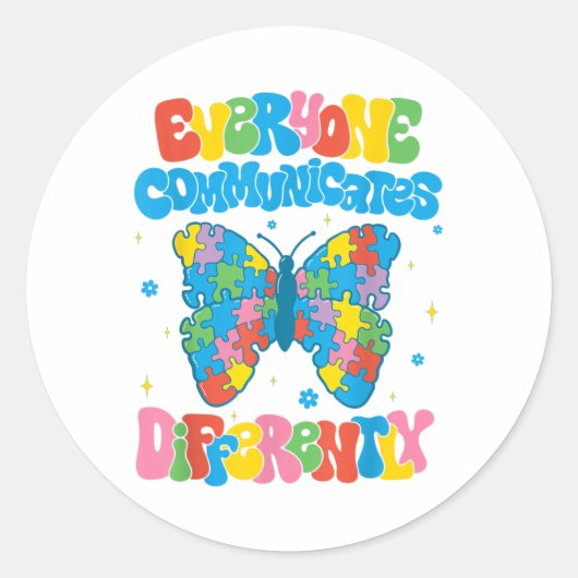 Iedereen communiceert verschillend Autisme Bewust Ronde Sticker (Voorkant)