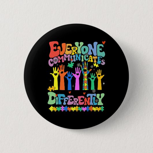 Iedereen communiceert verschillend Autisme leraar Ronde Button 5,7 Cm (Voorkant)