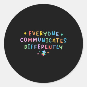 Iedereen communiceert verschillend Autisme Special Ronde Sticker