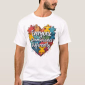 Iedereen communiceert verschillend t-shirt (Voorkant)