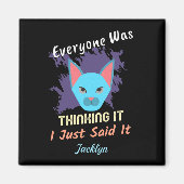 Iedereen dacht dat ik het gewoon Gezegde zei Magneet (Voorkant)