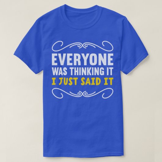 Iedereen dacht dat ik het introvert. t-shirt (Design voorkant)