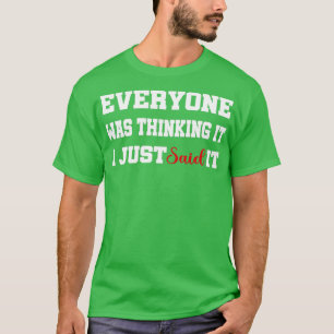 Iedereen dacht dat ik het introvert. t-shirt