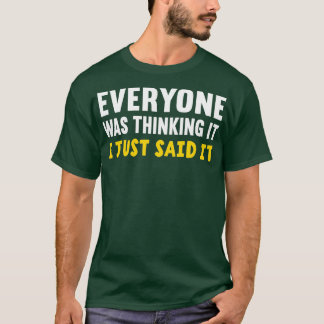 Iedereen dacht dat ik het introvert. t-shirt