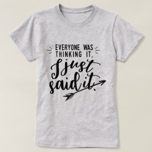 Iedereen dacht erover na... t-shirt