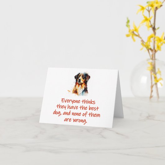 Iedereen denkt dat ze de beste hond hebben kaart (Gele Bloem)