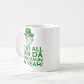 Iedereen die Da Leprechaun ziet zeggen: Ja Meme Koffiemok (Voorkant links)