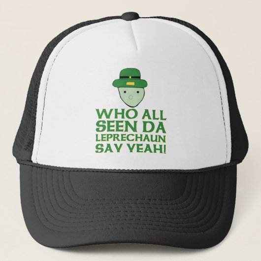 Iedereen die Da Leprechaun ziet zeggen: Ja Meme Trucker Pet (Voorkant)