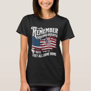 Iedereen Die is Ingezet Tot Hij Thuis is T-shirt