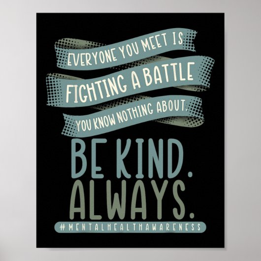 Iedereen die je ontmoet vecht tegen mentale genezi poster (Voorkant)