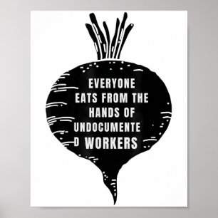 Iedereen eet uit de handen van ongedocumenteerde w poster