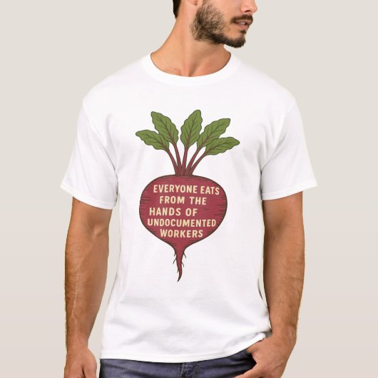 Iedereen eet uit handen van ongedocumenteerden t-shirt (Voorkant)