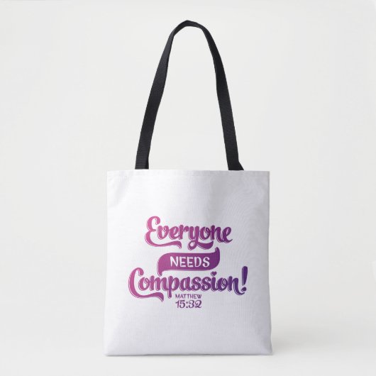 Iedereen heeft compassie Christelijke vrouwenscrip Tote Bag (Voorkant)