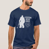 Iedereen heeft Doelstellingen nodig (Hockey) T-shirt (Voorkant)