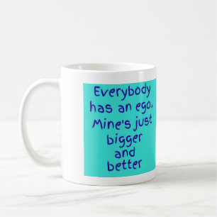 Iedereen heeft een ego koffiemok