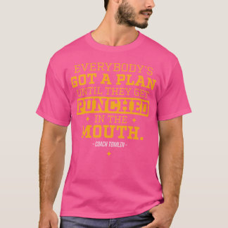 Iedereen heeft een plan cadeau t-shirt