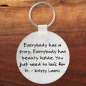 Iedereen heeft een verhaal als inspirerende sleute sleutelhanger (Achterkant)