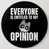 Iedereen heeft recht op mijn mening Button (Voorkant)