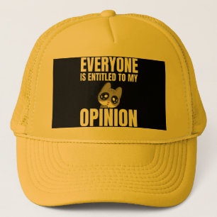 Iedereen heeft recht op mijn mening, Trucker Hat Pet