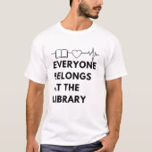 Iedereen hoort bij Library Gezegde Bookworm Readin T-shirt (Voorkant)