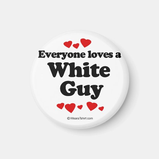 Iedereen houdt van een blanke man magneet (Voorkant)