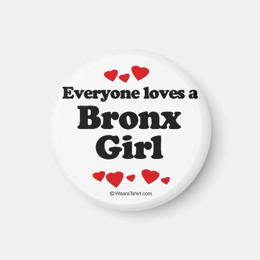 Iedereen houdt van een Bronx meisje Magneet (Voorkant)