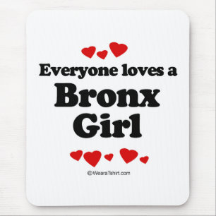 Iedereen houdt van een Bronx meisje Muismat